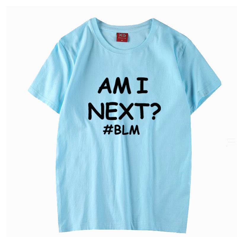 AM I NEXT Tees BLM Black Lives Matter T Shirts Unisex - Mubimart