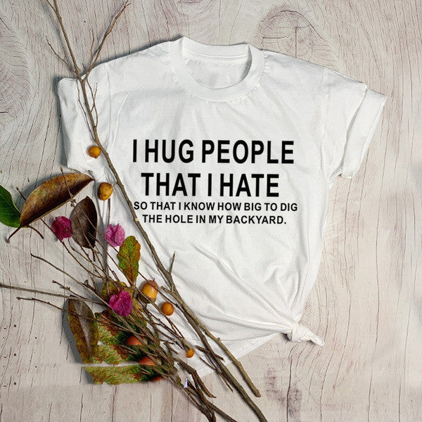 I Hug People I Hate Grunge Graphic Tops Tees - Mubimart -  